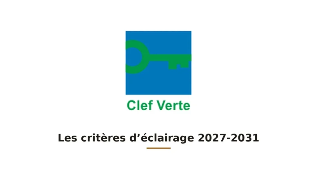 Logo du label Clef Verte, critères d'éclairage du référentiel 2027-2031
